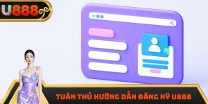 Đăng Ký U88 - Mở Khóa Thế Giới Giải Trí Cùng U88