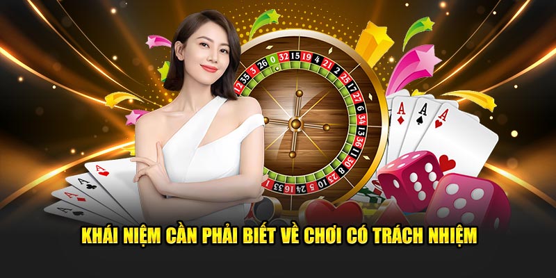 Nhà cái sẽ tạo điều kiện cho khách hàng chơi có trách nhiệm