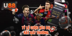 Tỷ lệ cược kèo dụ rất bất thường